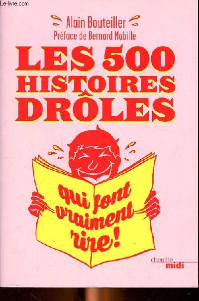 Les 500 histoires drles qui font vraiment rire