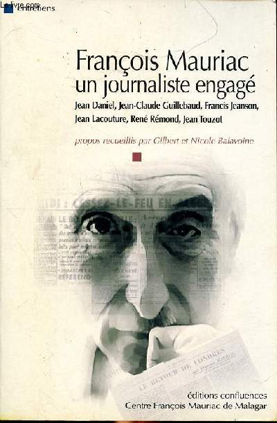 Franois Mauriac un journaliste engag 1 DVD inclus