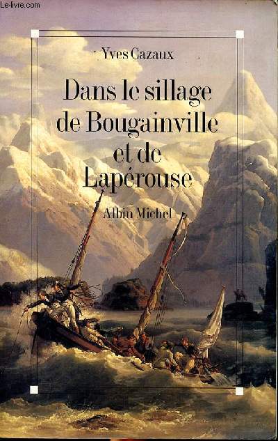 Dans le sillage de Bougainville et de Laprouse