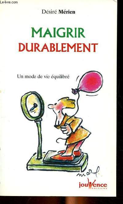 Maigrir durablement Un mode de vie quilibr