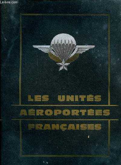 Les unités aéroportées françaises