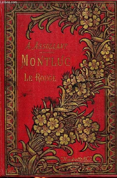 Montluc Le rouge Collection bibliothque des coles et des familles Nouvelle dition