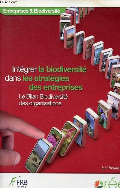 Intgrer la biodiversit dans les stratgies des entreprises