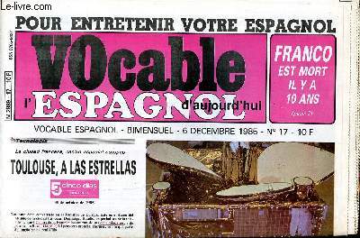 Pour entretenir votre espagnol Vocable l'espagnol d'aujourd'hui N17 du 6 dcembre 1985 Toulouse , a las estrellas