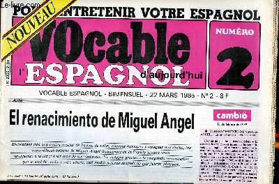 Pour entretenir votre espagnol Vocable l'espagnol d'aujourd'hui N2 du 22 mars 1985