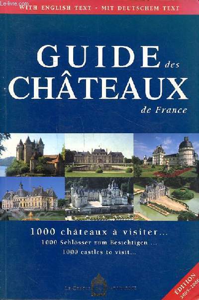 Guide des chteaux de France