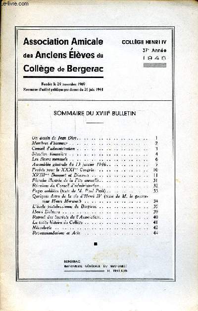 Association amicale des anciens lves du collge de Bergerac 37 anne 1946 Sommaire: Un dessin de Jean Dive; Les dners mensuels; L'cole pestalozzienne de Bergerac...