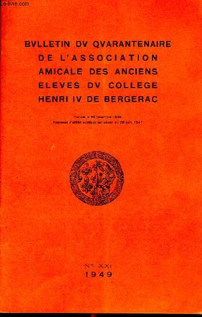 Bulletin du quarantenaire de l'association amicale des anciens lves du collge Henri IV de Bergerac N21 1949