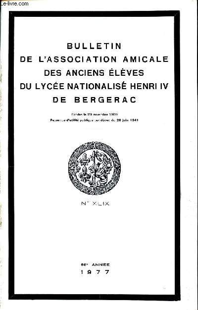 Bulletinde l'association amicale des anciens lves du lyce nationalis Henri IV de Bergerac 68 anne N49 1977