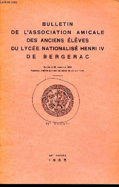 Bulletin de l'association amicale des anciens lves du lyce nationalis Henri IV de Bergerac 56 anne N37 1965
