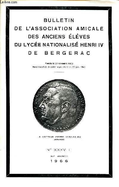 Bulletin de l'association amicale des anciens lves du lyce nationalis Henri IV de bergerac57 anne 1966 N38