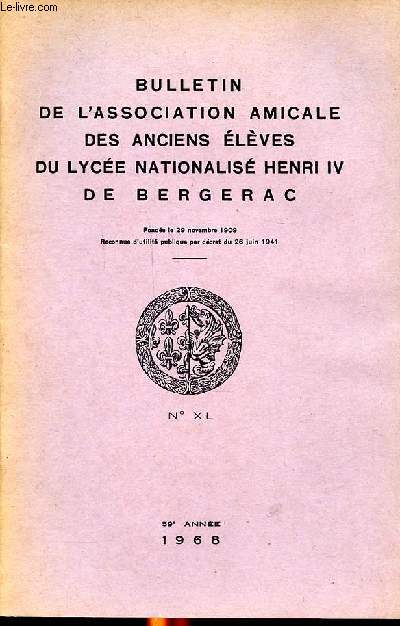 Bulletin de l'association amicale des anciens lves du lyce nationalis Henri IV de Bergerac N40 59 anne 1968
