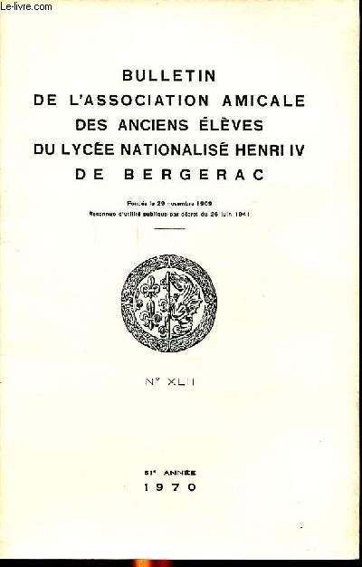 Bulletin de l'association amicale des anciens lves du lyce nationalis Henri IV de Bergerac N42 61 anne 1970