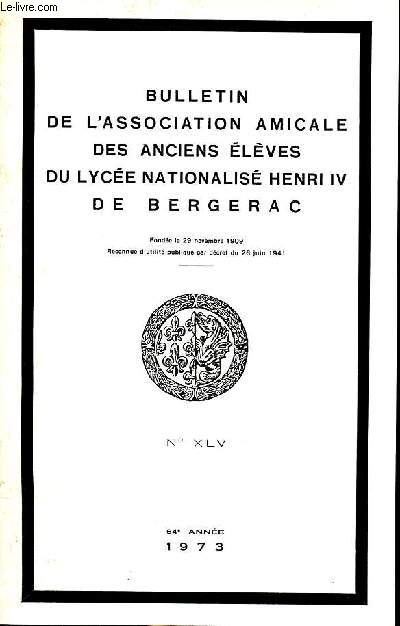 Bulletin de l'association amicale des anciens lves du lyce natioalis Henri IV de Bergerac N45 64 anne 1973