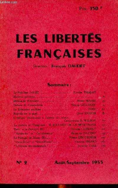 Les liberts franaises N2 aot septembre 1955 Sommaire: le problme juif; Horizon politique; Dfense du colonialisme; La dmission nuclaire ...