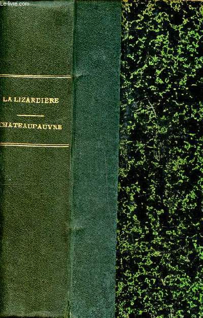 La lizardire suivi de Chateaupauvre