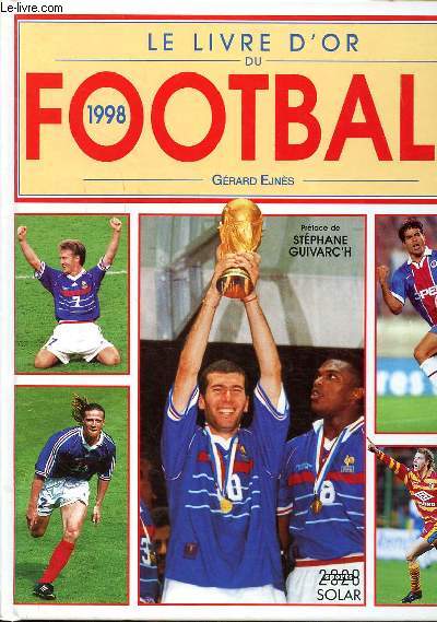 le livre d'or du ffotball 1998