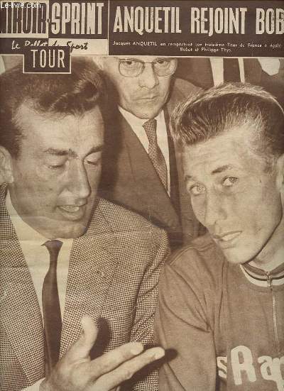 Miroir Sprint Tour Anquetil rejoint Bobet N841 16 juillet 1962