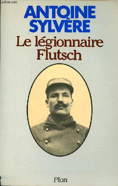 Le lgionnaire Flutsch