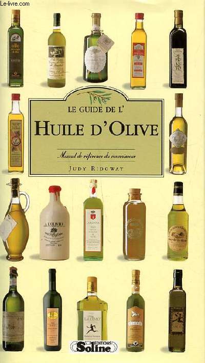 Le guide de l'huile d'olive