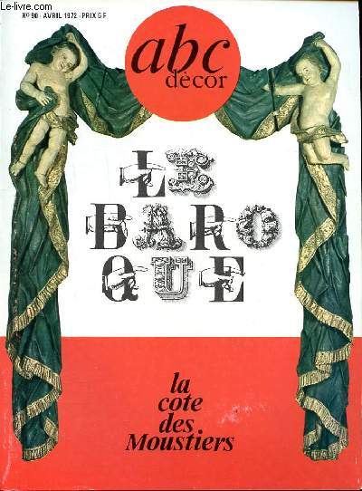Abc Dcor N90 Avril 1972 Le baroque la cote desz Moustiers