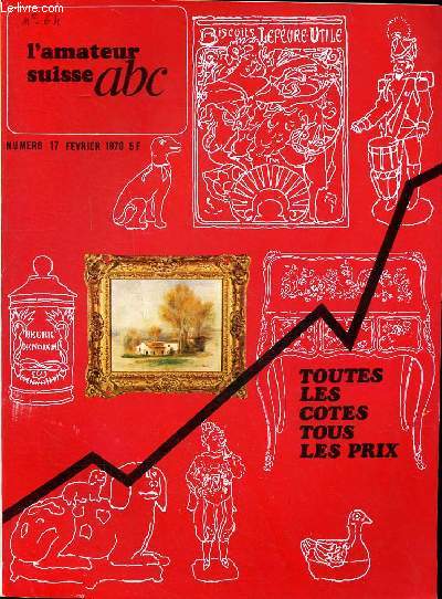 L'amateur suisse ABC N17 Fvrier 1970 Toutes les cotes Tous les prix