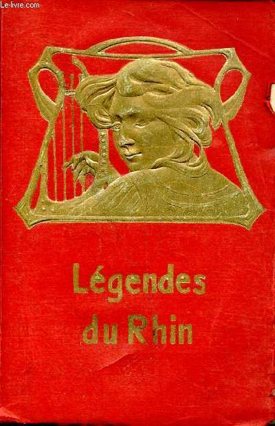 Lgendes et traditions du Rhin de Ble  Rotterdam 6 dition