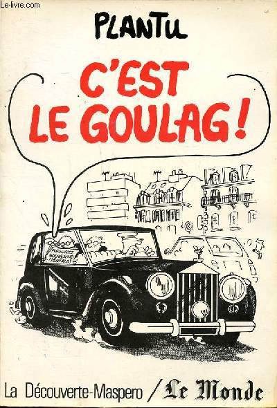 C'est le goulag!