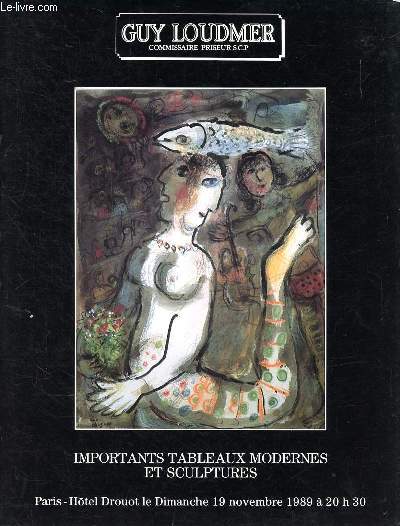 Catalogue d'une vente aux enchres publiques Tableaux modernes et sculptures le dimanche 19 novembre 1989  Paris Htel Drouot