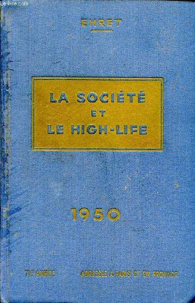 La socit et le high life 11 dition