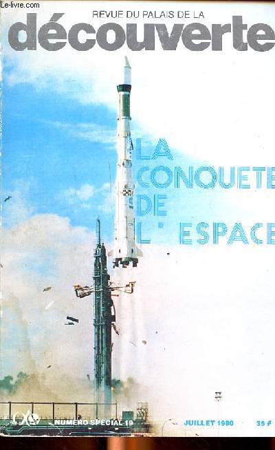 Revue du palais de la dcouverte La conqute de l'espace Numro spcial 19 Juillet 1980