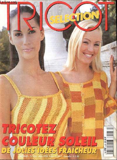 Tricot slection N 256 Mai 1999 Tricotez couleur soleil de jolies ides fraicheur