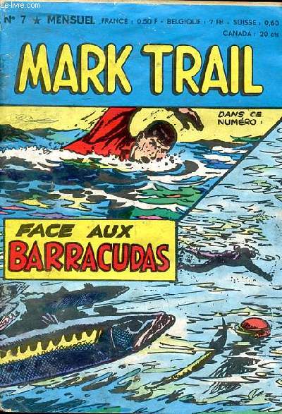 Mark Trail Face aux barracudas N7