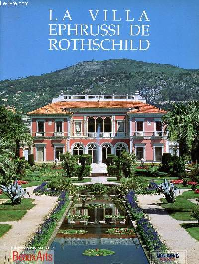 La villa Ephrussi de Rotschild Beaux arts Numro spcial