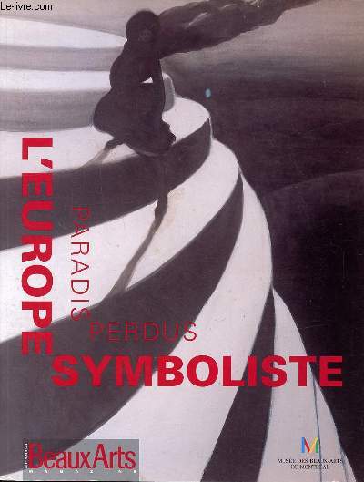 L'Europe symboliste Paradis perdus Beaux arts magazine