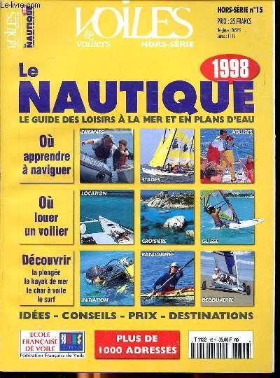 Voilest voiliers Hors srie N15 Le nautique 1998 Le guide des loisirs  la mer et en plans d'eau