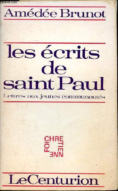 Les crits de Saint Paul Lettres aux jeunes communauts