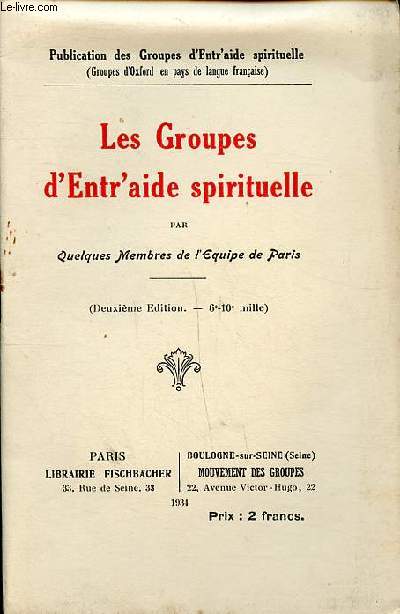 Les groupes d'entr'aide spirituelle 2 dition