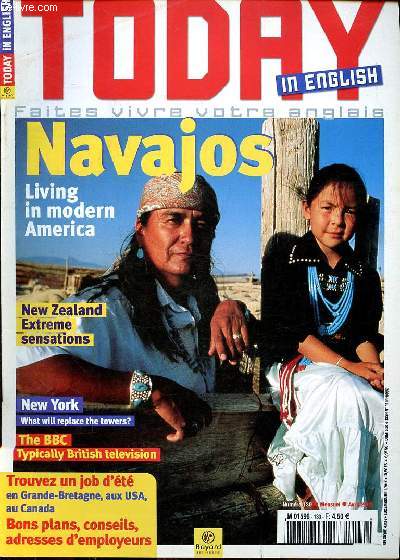Today Faites vivre votre anglais N 130 Avril 2002 Navajos Living in modern America