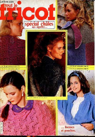 Tout sur le tricot Spcial chles aux aiguilles ... liseuses et ponchos