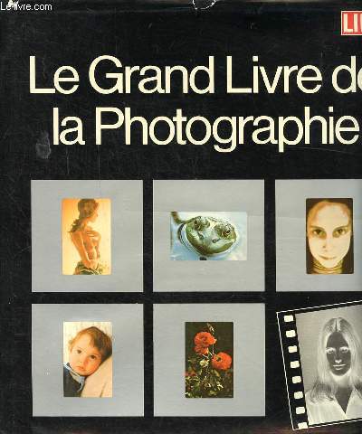 Le grand livre de la photographie