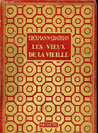 Les vieux de la vieille Collection Les grands romanciers