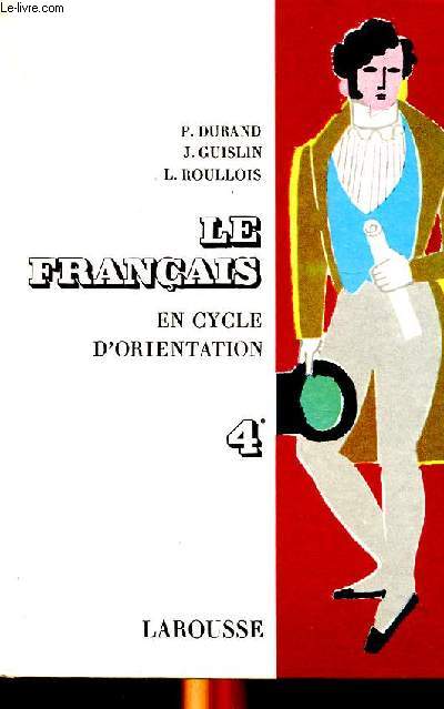 Le franais en cycle d'orientation 4