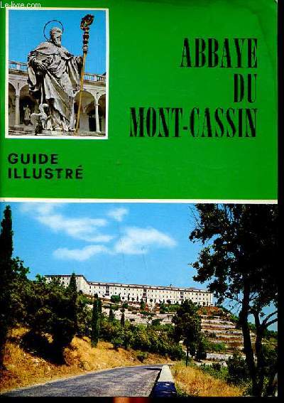 Abbaye du Mont-Cassin Guide illustr