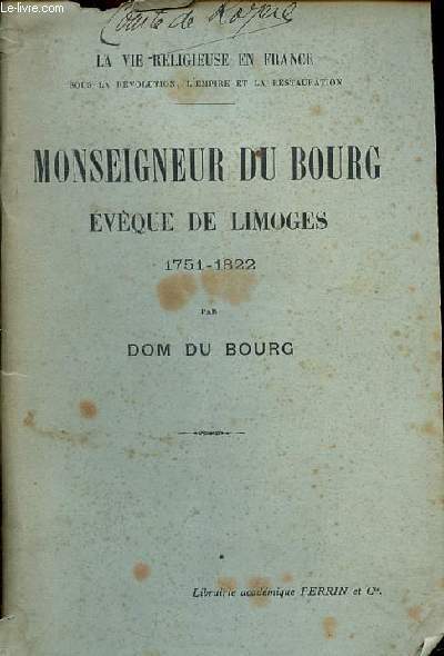 Monseigneur du Bourg vque de Limoges 1751-1822