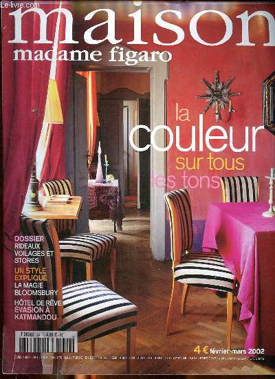 Maison Madame Figaro N24 La couleur sur tous les tons Sommaire: Vive la maison camlon; teintes  l'anglaise; Une saga de tissus...