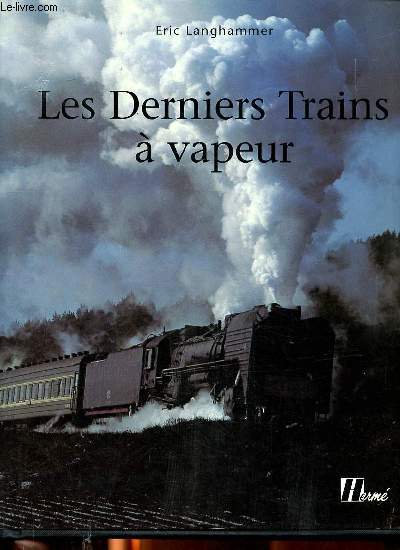 Les derniers trains  vapeur