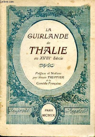 La guirlande de Thalie au XVIII sicle