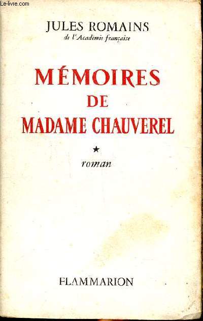 Mmoires de Madame Chauverel Tome 1