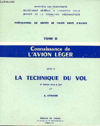 Connaissance de l'avion lger Tome 2 Livre IV La technique du vol 3 dition mise  jour